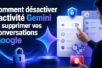 Comment désactiver l’activité Gemini et supprimer vos conversations Google