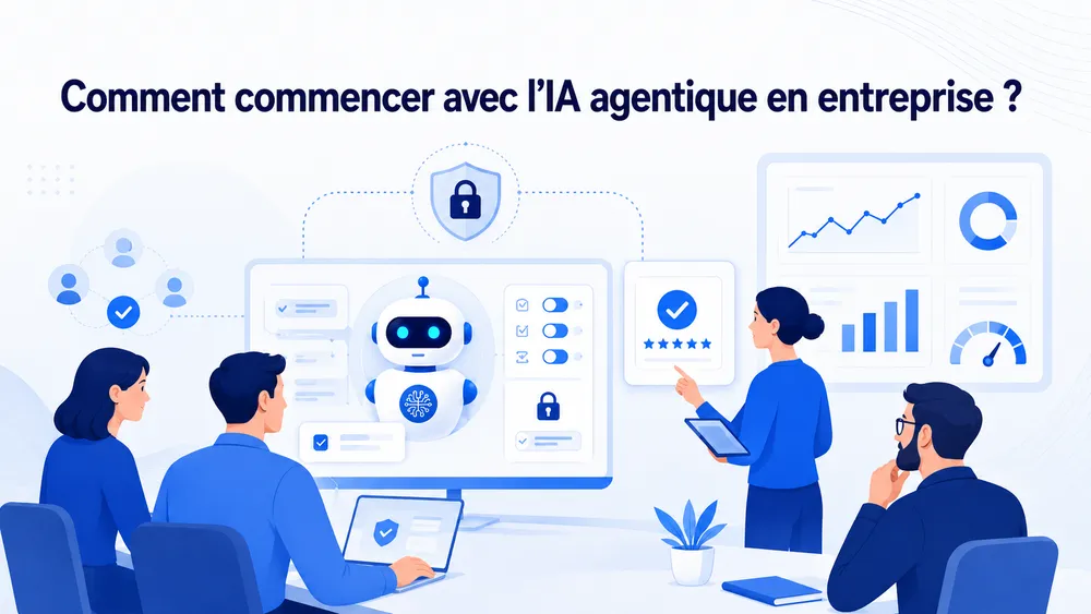 Comment commencer avec l’IA agentique en entreprise ?