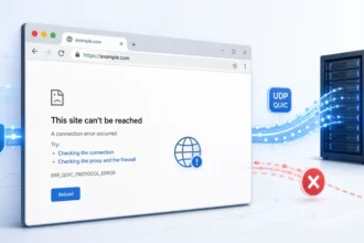ERR_QUIC_PROTOCOL_ERROR : 8 solutions pour corriger l’erreur Chrome