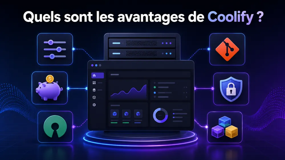Coolify : avis, prix, installation VPS et alternatives en 2026 13 Quels sont les avantages de Coolify ?