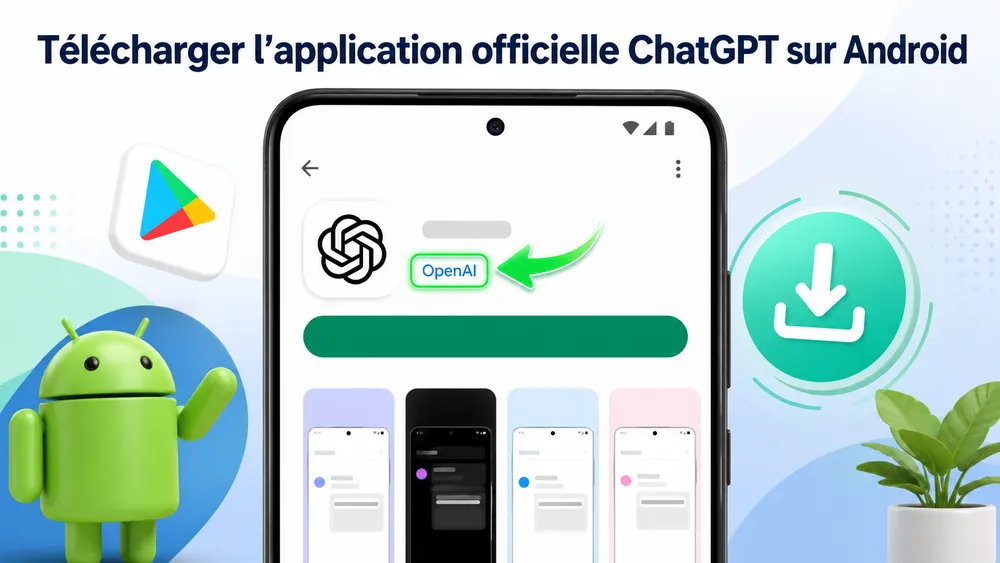 Télécharger l’application officielle ChatGPT sur Android