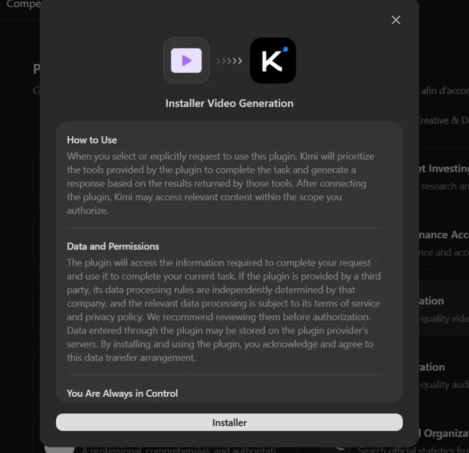 J’ai testé Kimi K3 : guide pas à pas, fonctionnalités et limites 14 Avant l’installation, Kimi présente les conditions d’utilisation, les données accessibles et les permissions du plugin.